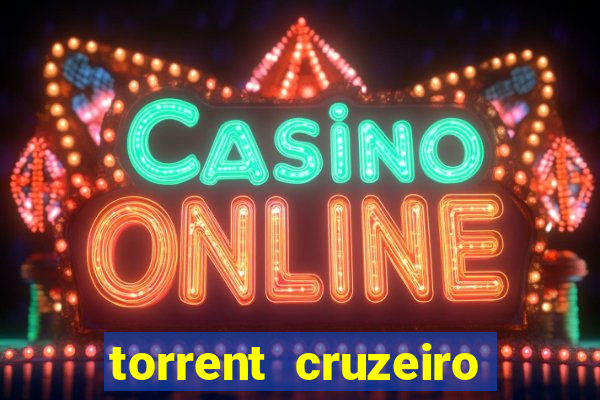 torrent cruzeiro das loucas